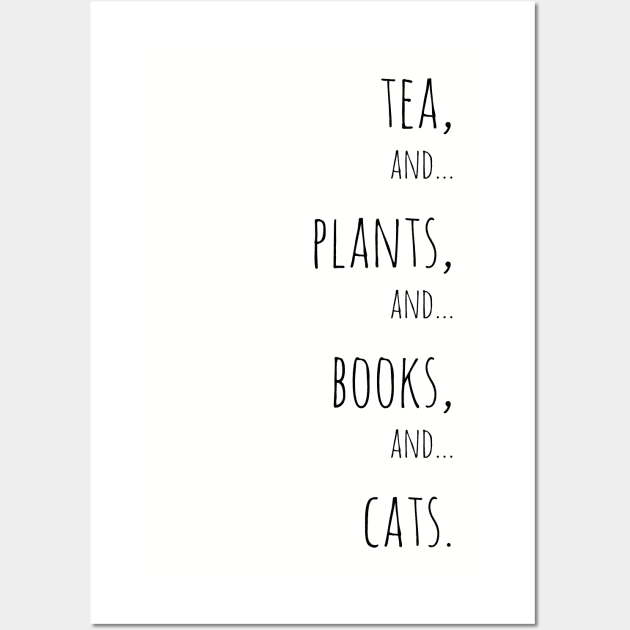 Tea, plants, books and cats. Black Wall Art by Jessfm